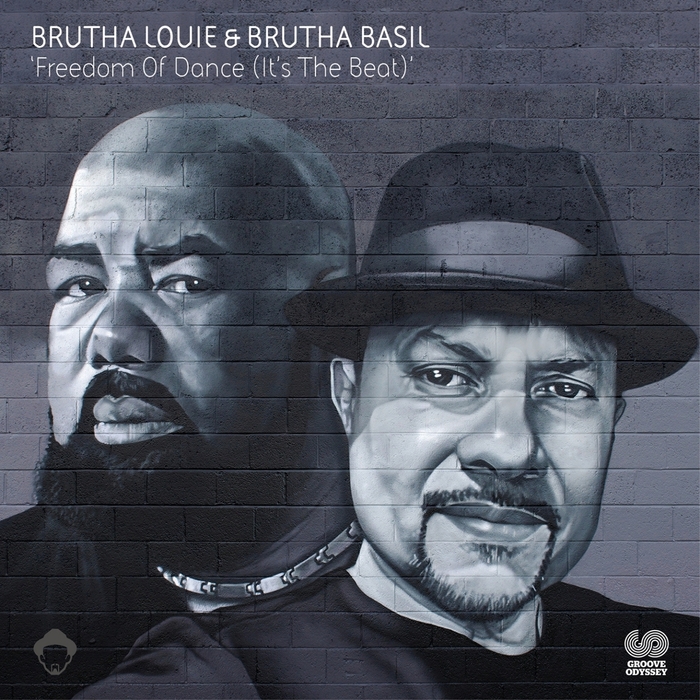 BRUTHA BASIL/BRUTHA LOUIE - Freedom Of Dance