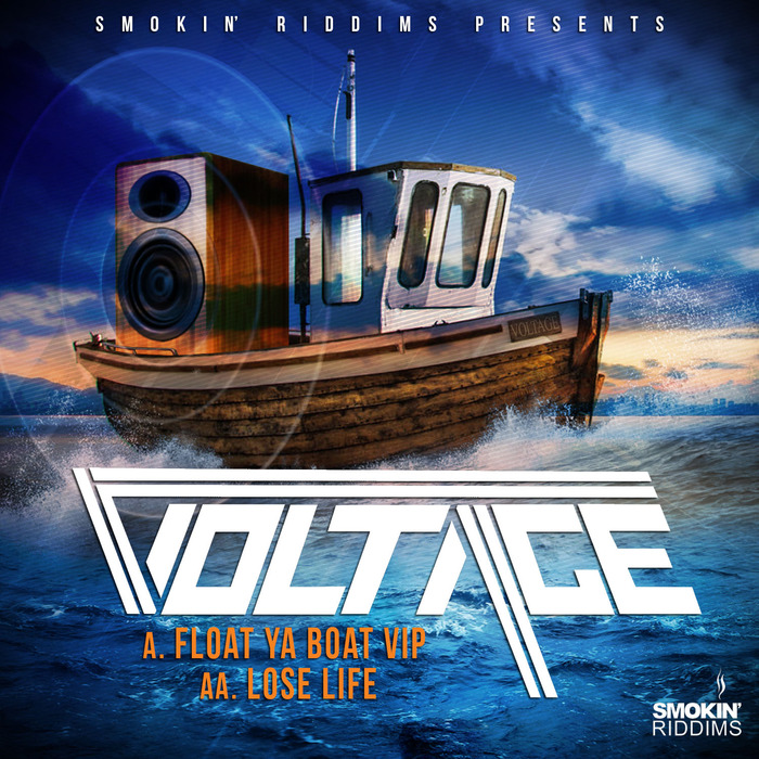 VOLTAGE - Float Ya Boat/Lose Life