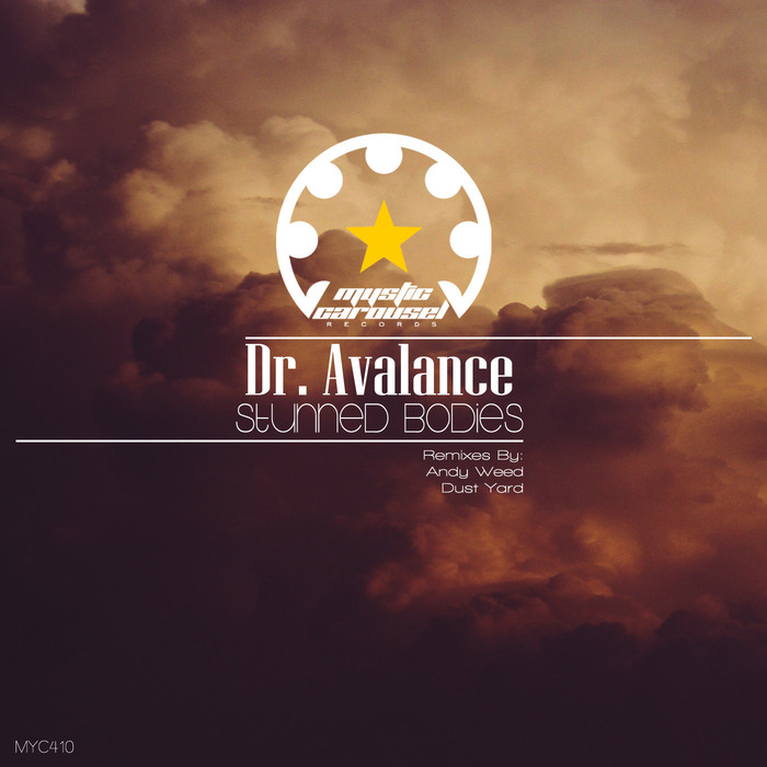 DR AVALANCE - Stunned Bodies