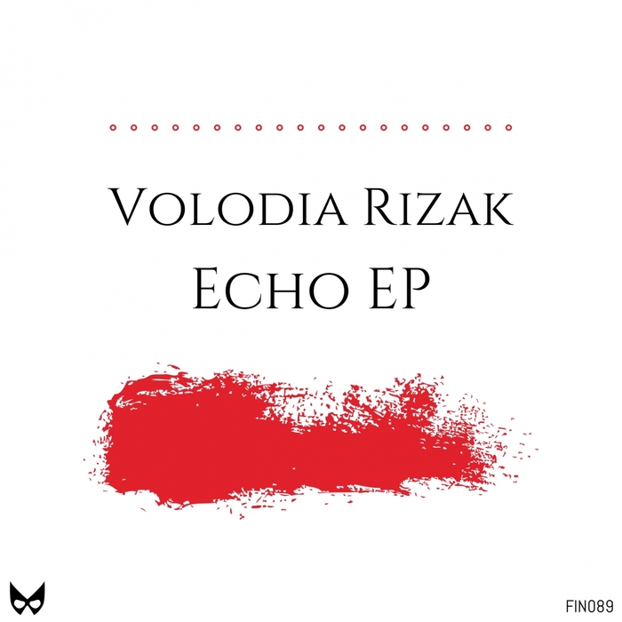 VOLODIA RIZAK - Echo EP