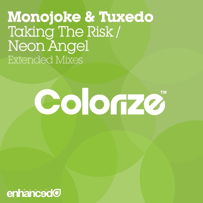 MONOJOKE & TUXEDO - Taking The Risk/Neon Angel