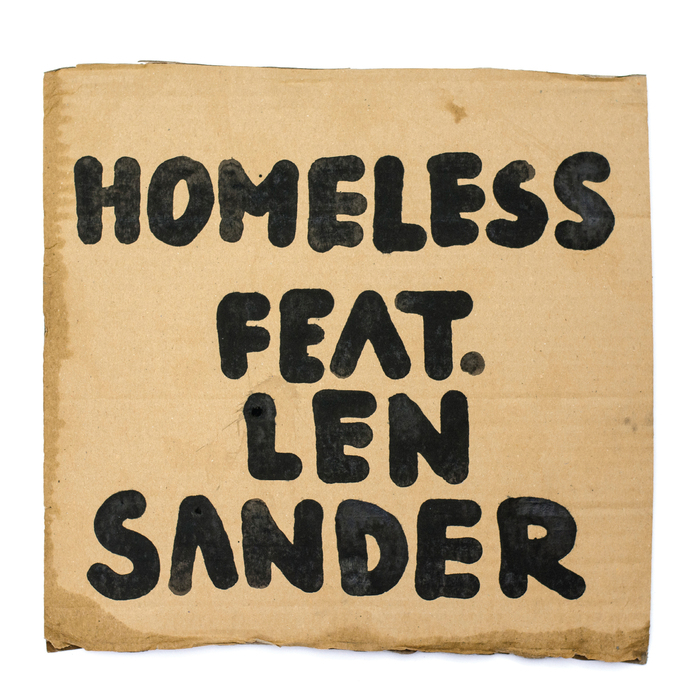 HOMELESS feat LEN SANDER - Homeless
