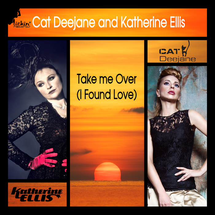 CAT DEEJANE & KATHERINE ELLIS - Take Me Over