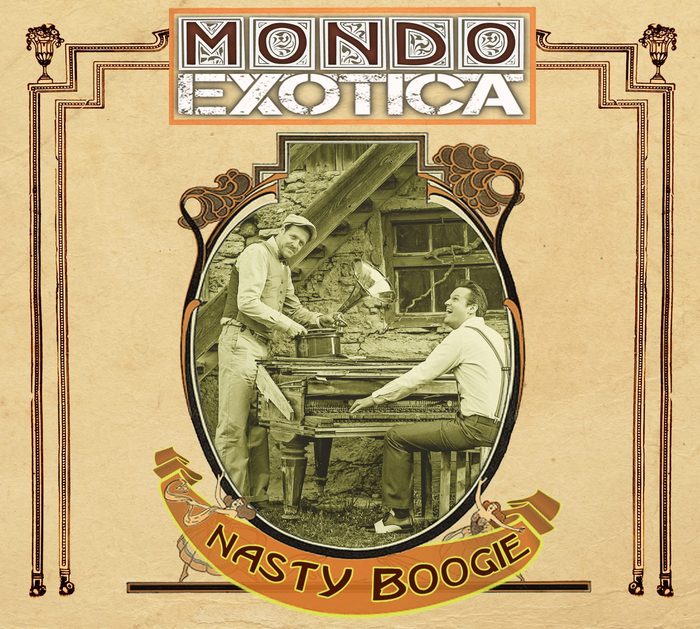 MONDO EXOTICA - Nasty Boogie