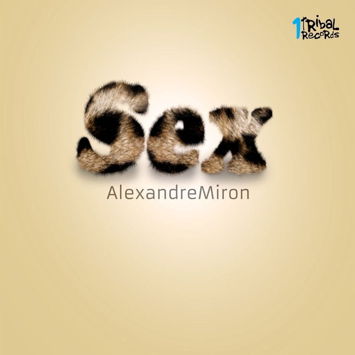 ALEXANDRE MIRON - Sex