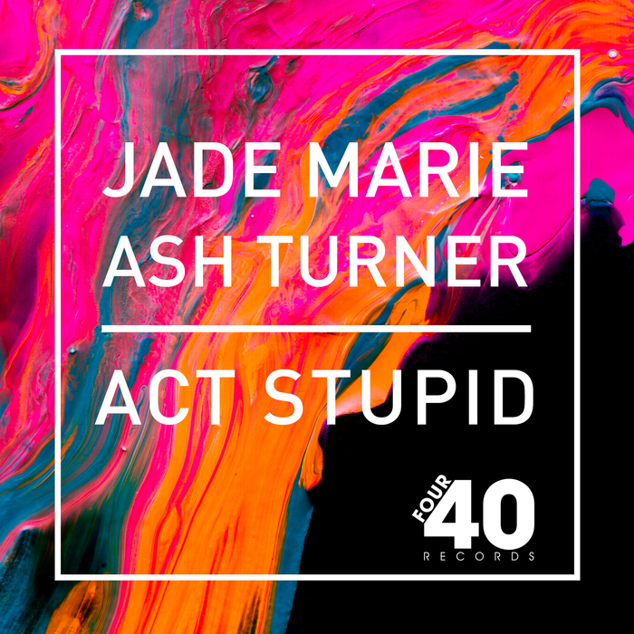 Jade Turner. Acting stupidly. Мари пепел. Act a Fool.