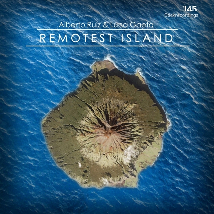 ALBERTO RUIZ/LUCA GAETA - Remotest Island EP