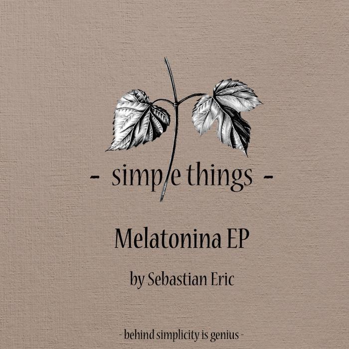 SEBASTIAN ERIC - Melatonina EP