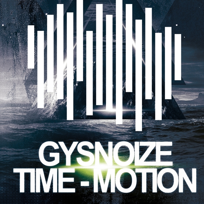 GYSNOIZE - Time-Motion