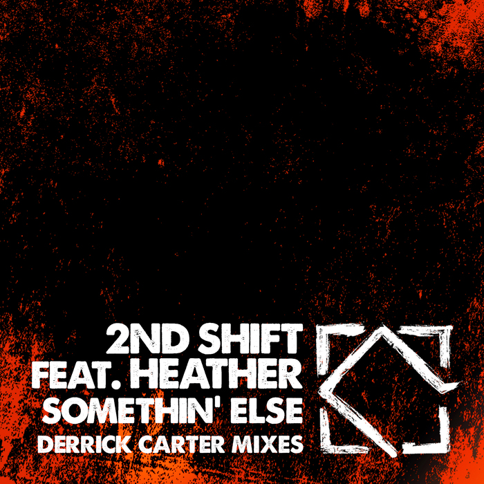 2ND SHIFT feat HEATHER - Somethin' Else