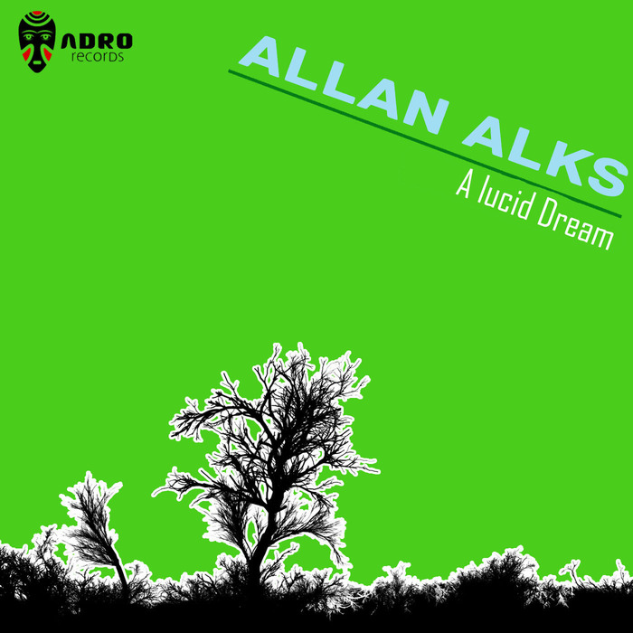 ALLAN ALKS - A Lucid Dream