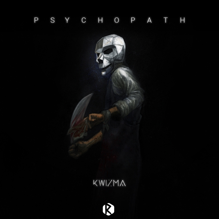 KWIZMA - Psychopath