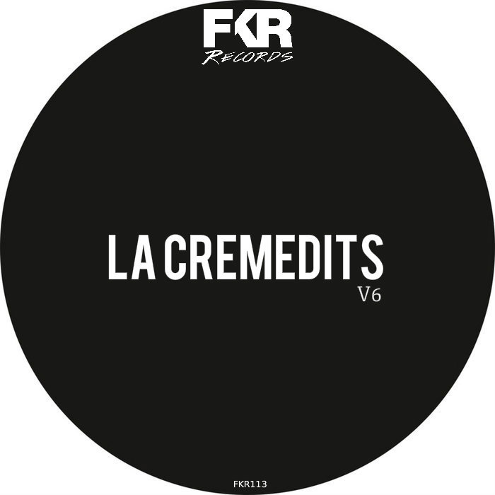 VARIOUS - LA Creme Edits V6