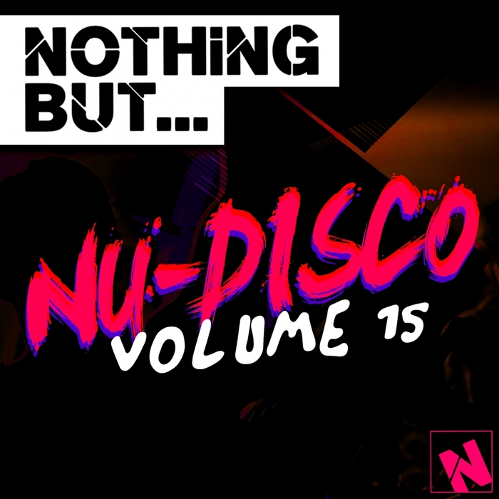 VARIOUS - Nothing But... Nu-Disco Vol 15
