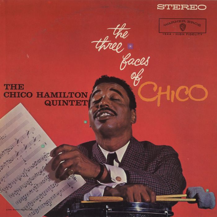 THE CHICO HAMILTON QUINTET - The Three Faces Of Chico