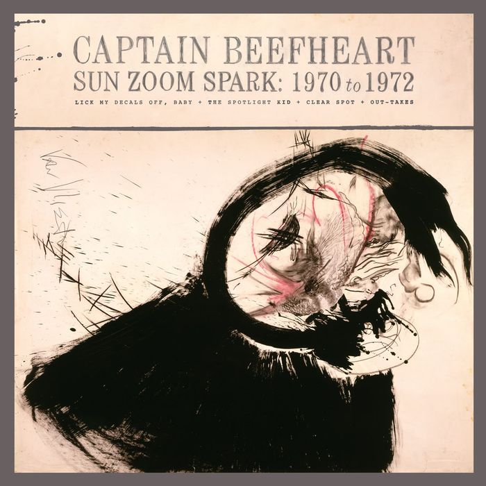 CAPTAIN BEEFHEART - Sun Zoom Spark/1970 To 1972