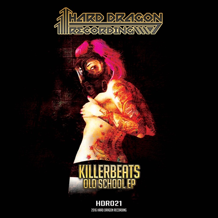 KILLERBEATS - Old School EP
