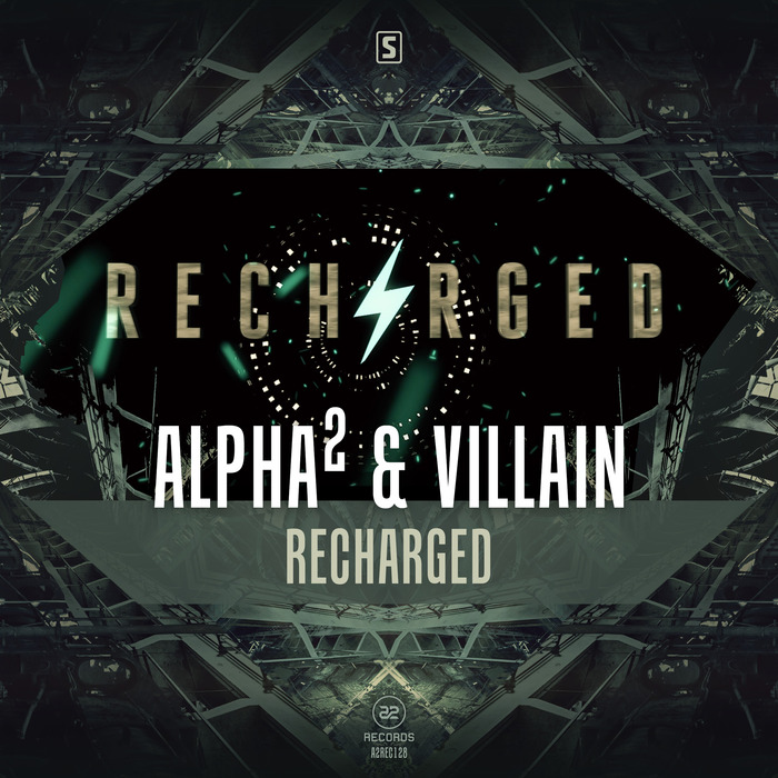 ALPHA2 & VILLAIN - Recharged