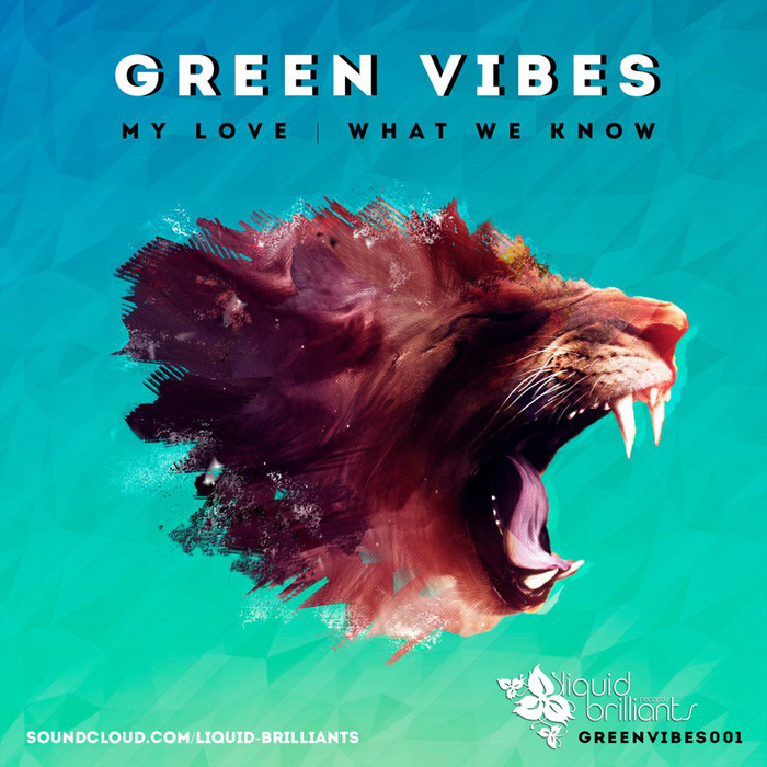 GREEN VIBES - My Love