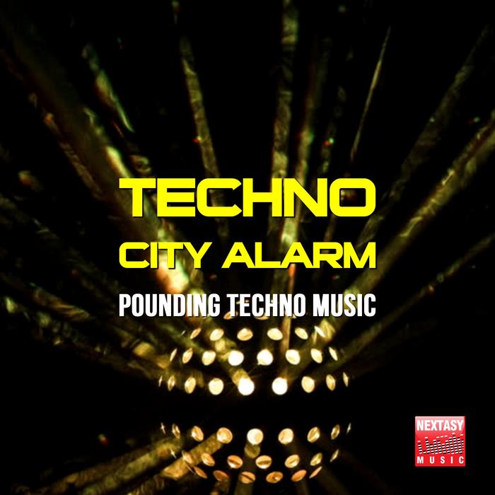VARIOUS - Techno City Alarm: Pounding Techno Music