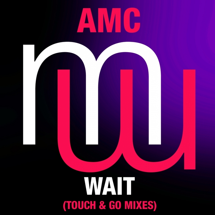 AMC - Wait