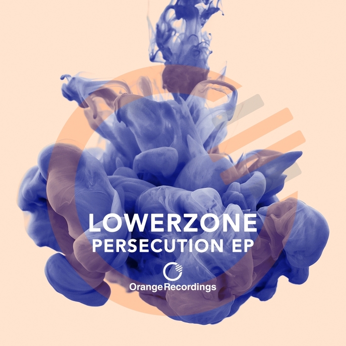 LOWERZONE - Persecution EP
