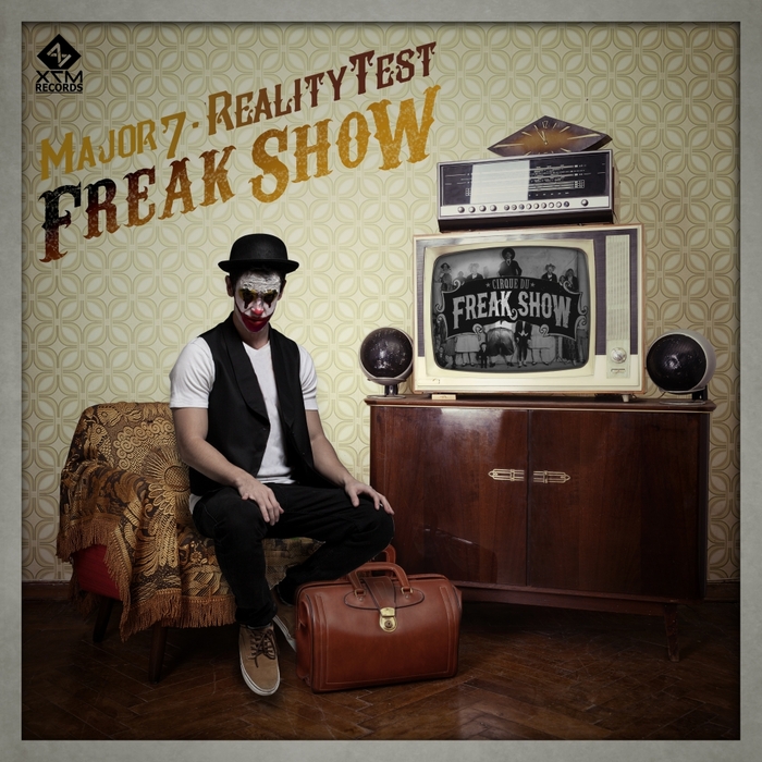 MAJOR7 & REALITY TEST - Freak Show