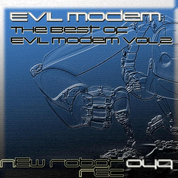 EVIL MODEM - The Best Of Evil Modem Vol 2