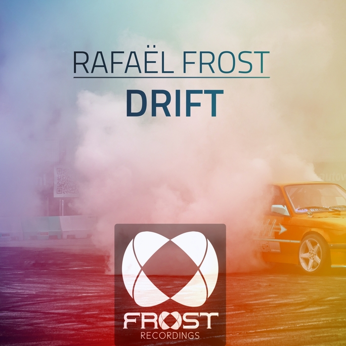 RAFAEL FROST - Drift