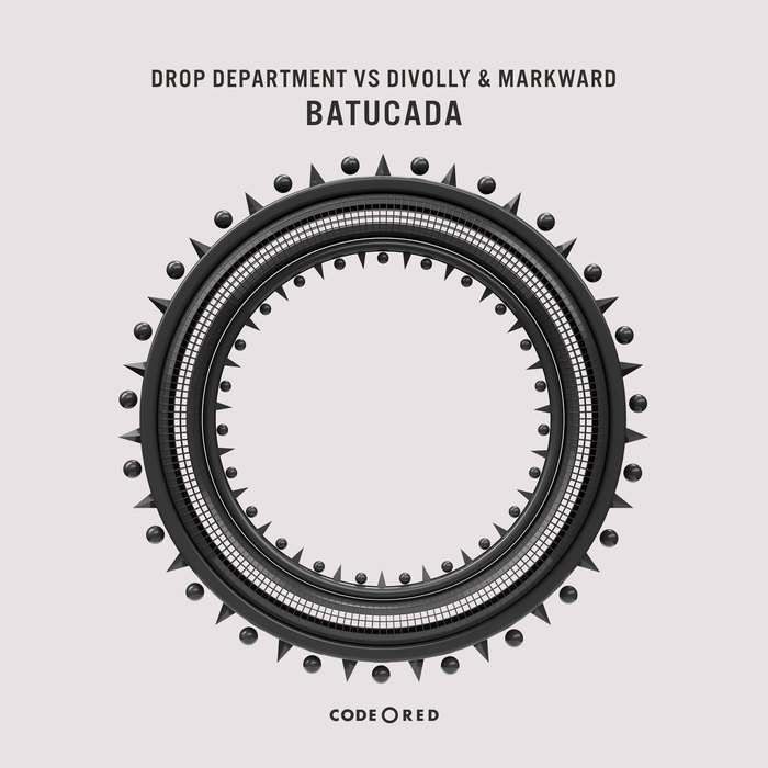 DROP DEPARTMENT & DIVOLLY & MARKWARD - Batucada