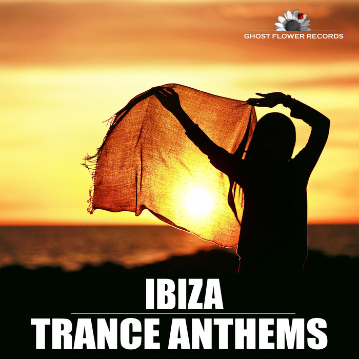VARIOUS - Ibiza Trance Anthems