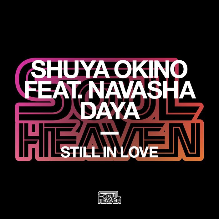 Shuya Okino feat Navasha Daya - Still In Love