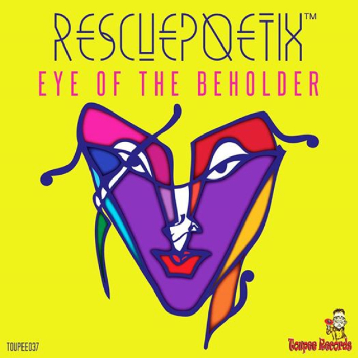 RESCUEPOETIX(TM) - Eye Of The Beholder