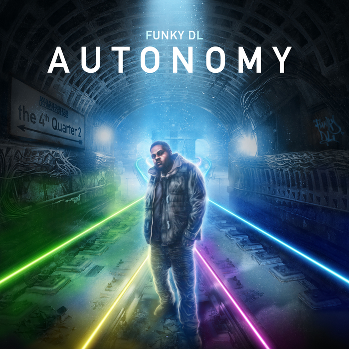 FUNKY DL - Autonomy/The 4th Quarter 2