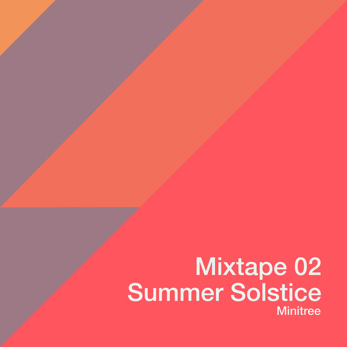 VARIOUS - Mixtape 02: Summer Solstice