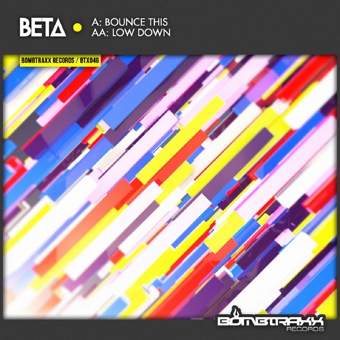 BETA - Bounce This/Low Down