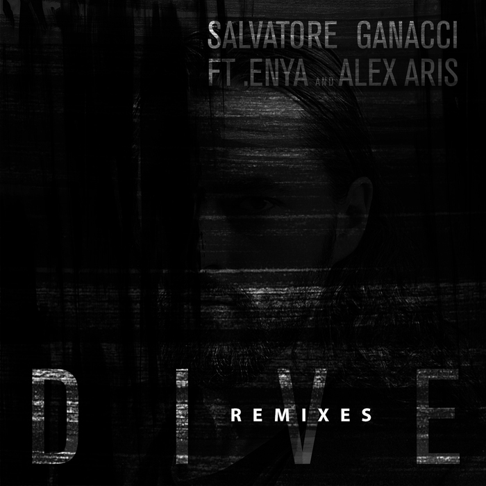 SALVATORE GANACCI feat ENYA & ALEX ARIS - Dive