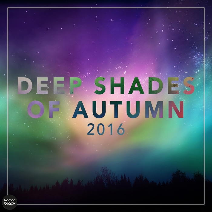 VARIOUS - Deep Shades Of Autumn 2016