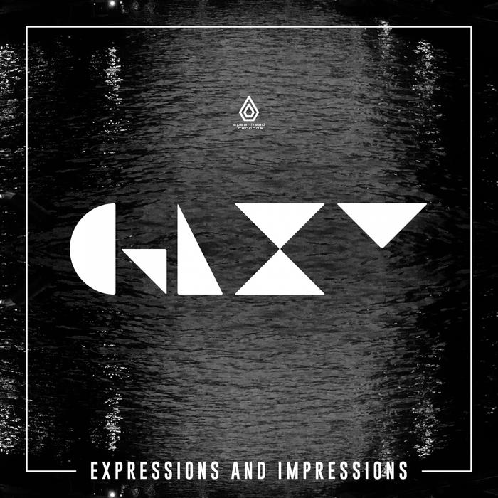 GLXY - Expressions & Impressions