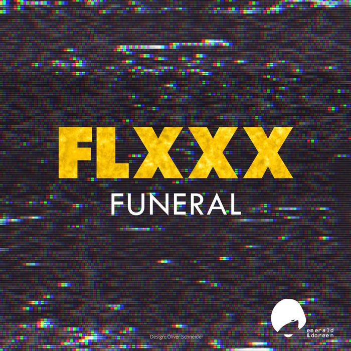 FLXXX - Funeral