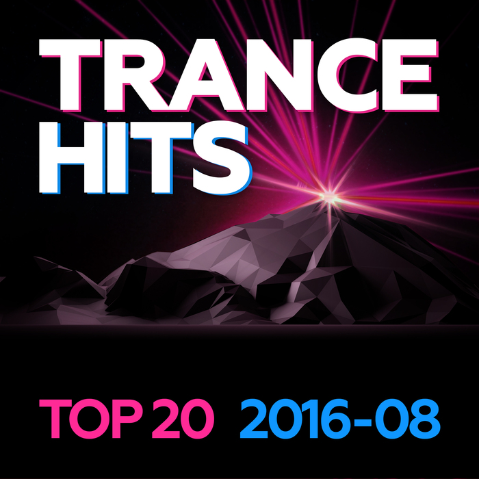 VARIOUS - Trance Hits Top 20 - 2016-08
