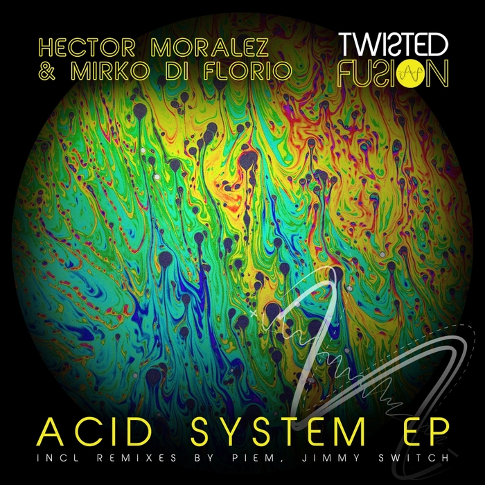 HECTOR MORALEZ/MIRKO DI FLORIO - Acid System EP