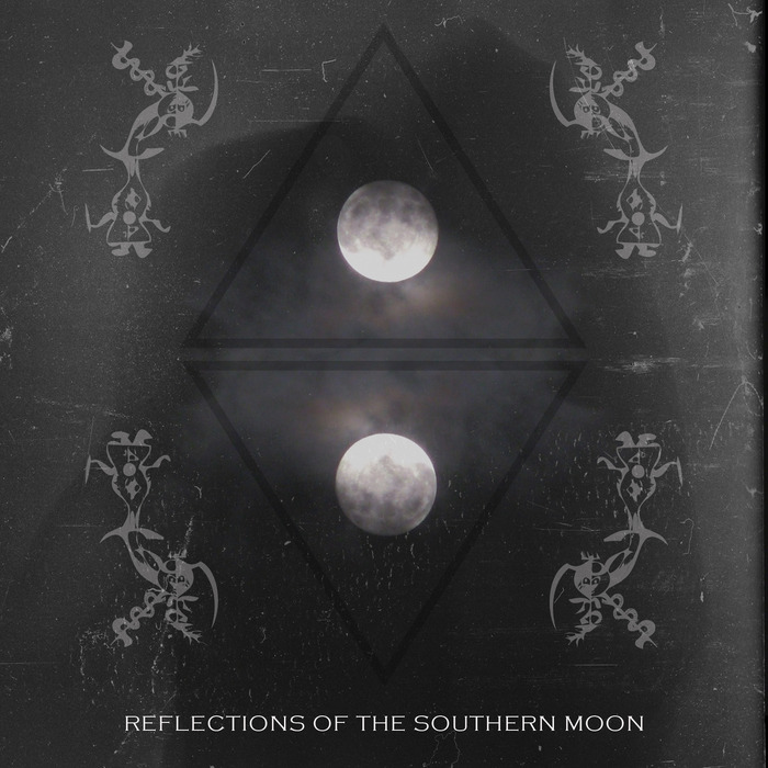Reflections Of The Southern Moon - Reflections Of The Southern Moon