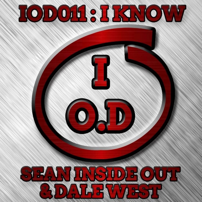 SEAN INSIDE OUT & DALE WEST - I Know