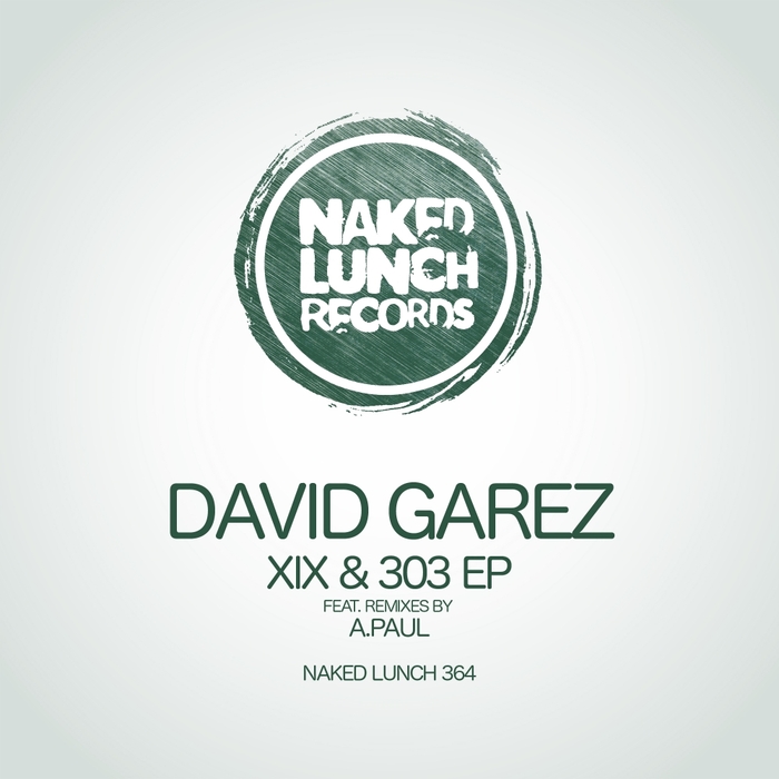 DAVID GAREZ - XIX & 303 EP