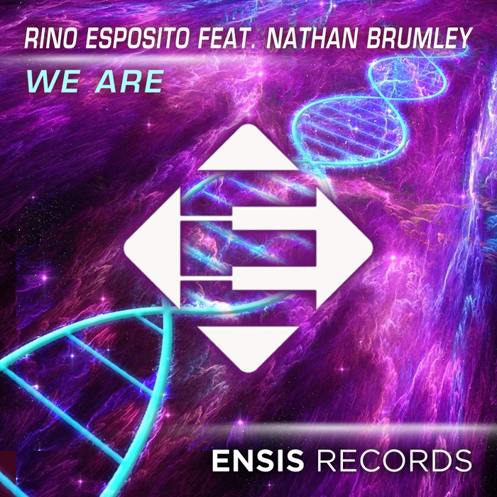 RINO ESPOSITO feat NATHAN BRUMLEY - We Are