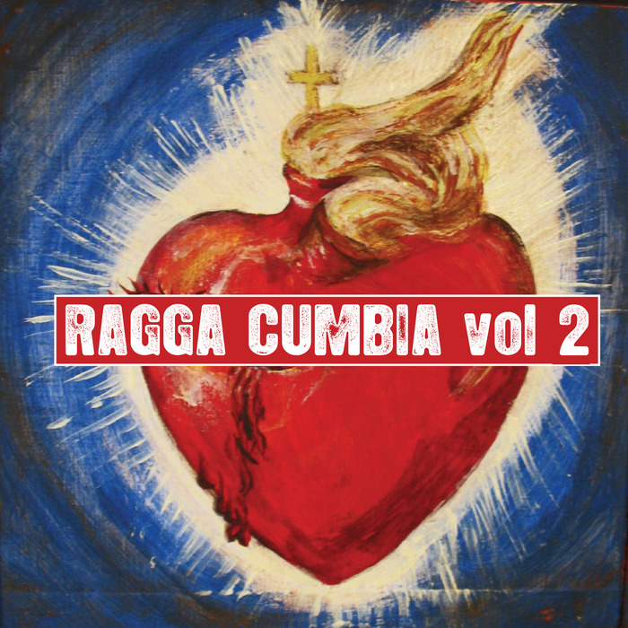 XIKANO - Ragga Cumbia Volume 2