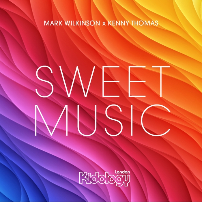 MARK WILKINSON/KENNY THOMAS - Sweet Music