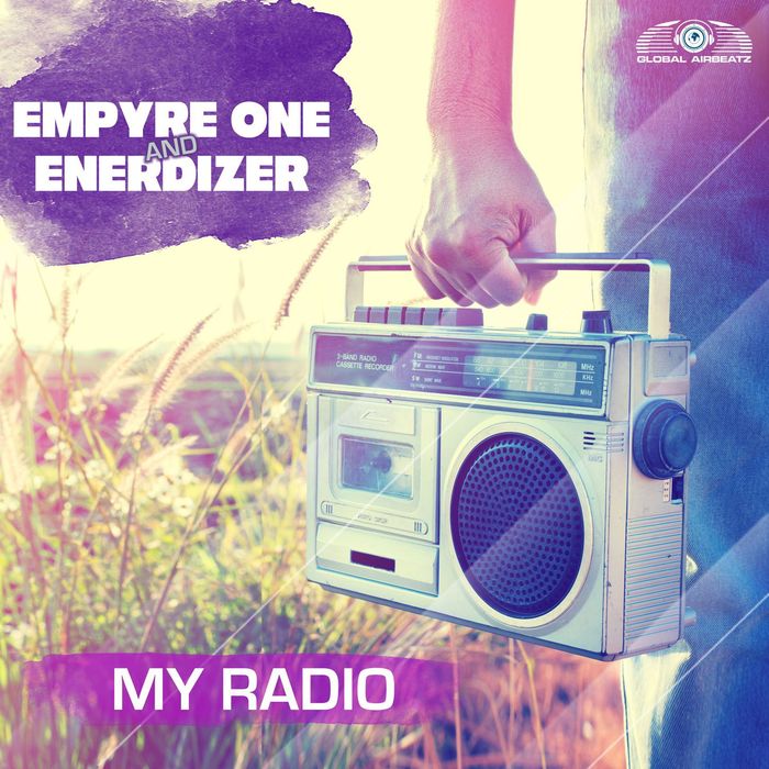 EMPYRE ONE & ENERDIZER - My Radio