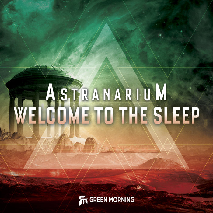 ASTRANARIUM - Welcome To The Sleep